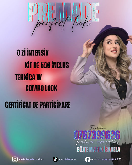 Perfect look - curs premade perfecționare